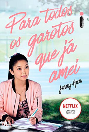 Para todos os Garotos que já Amei (Jenny Han)